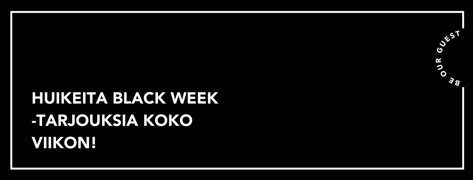 Black Week - KAIKKI TARJOUKSET